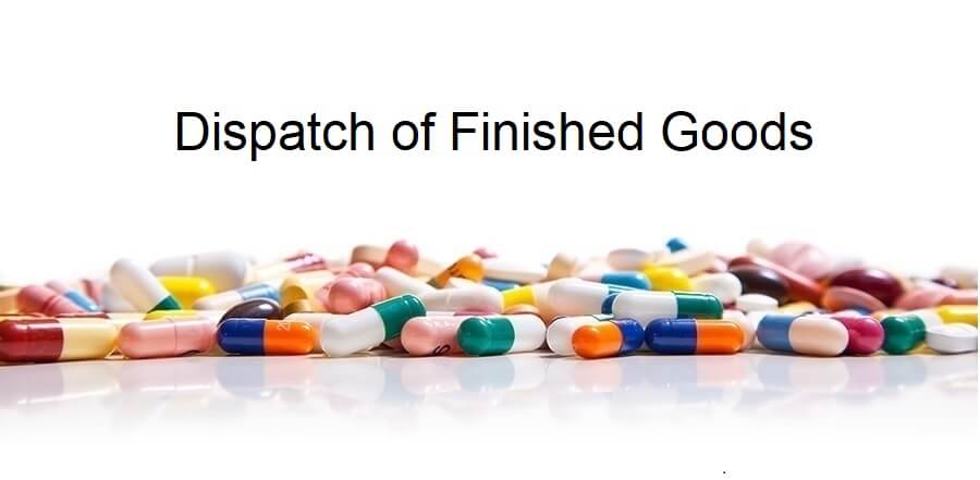 Dispatch of Finished Goods