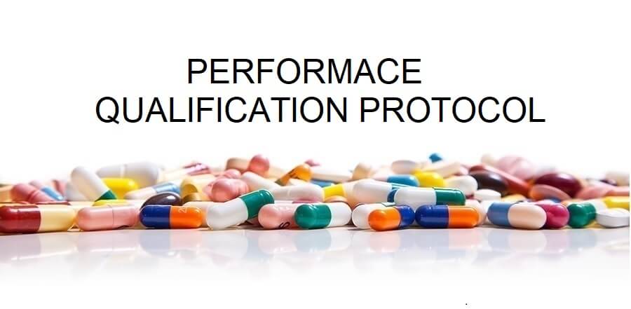 TEMPLATE FOR PERFORMACE QUALIFICATION PROTOCOL