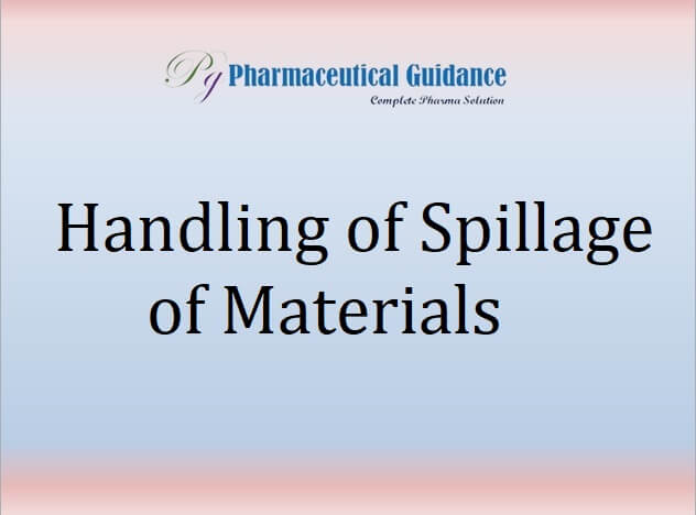 Spillage of Materials