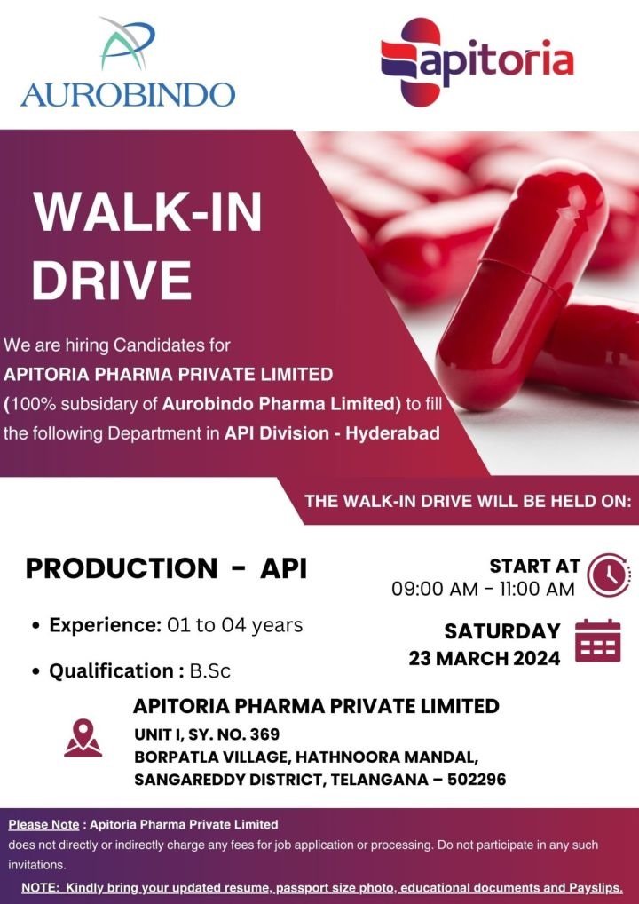 Apitoria Pharma (Aurobindo) – Walk-In Interviews